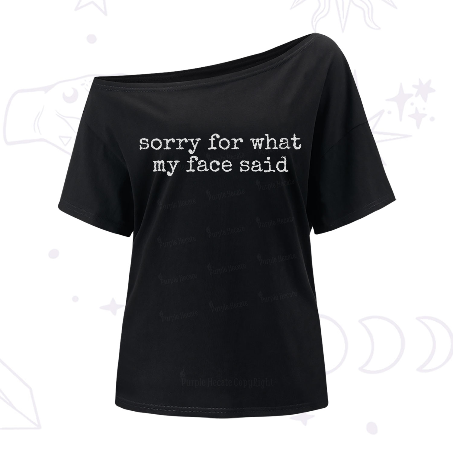 Purplehecate Sorry for What My Face Said One Shoulder T-Shirt