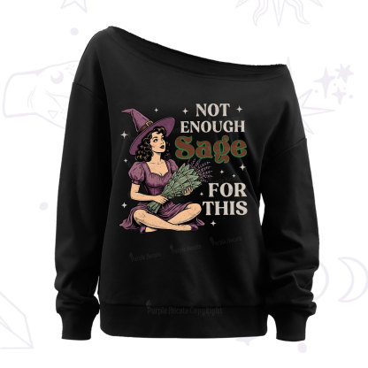 Purplehecate Not Enough Sage Witchcore Spiritual Off The Shoulder Sweatshirt