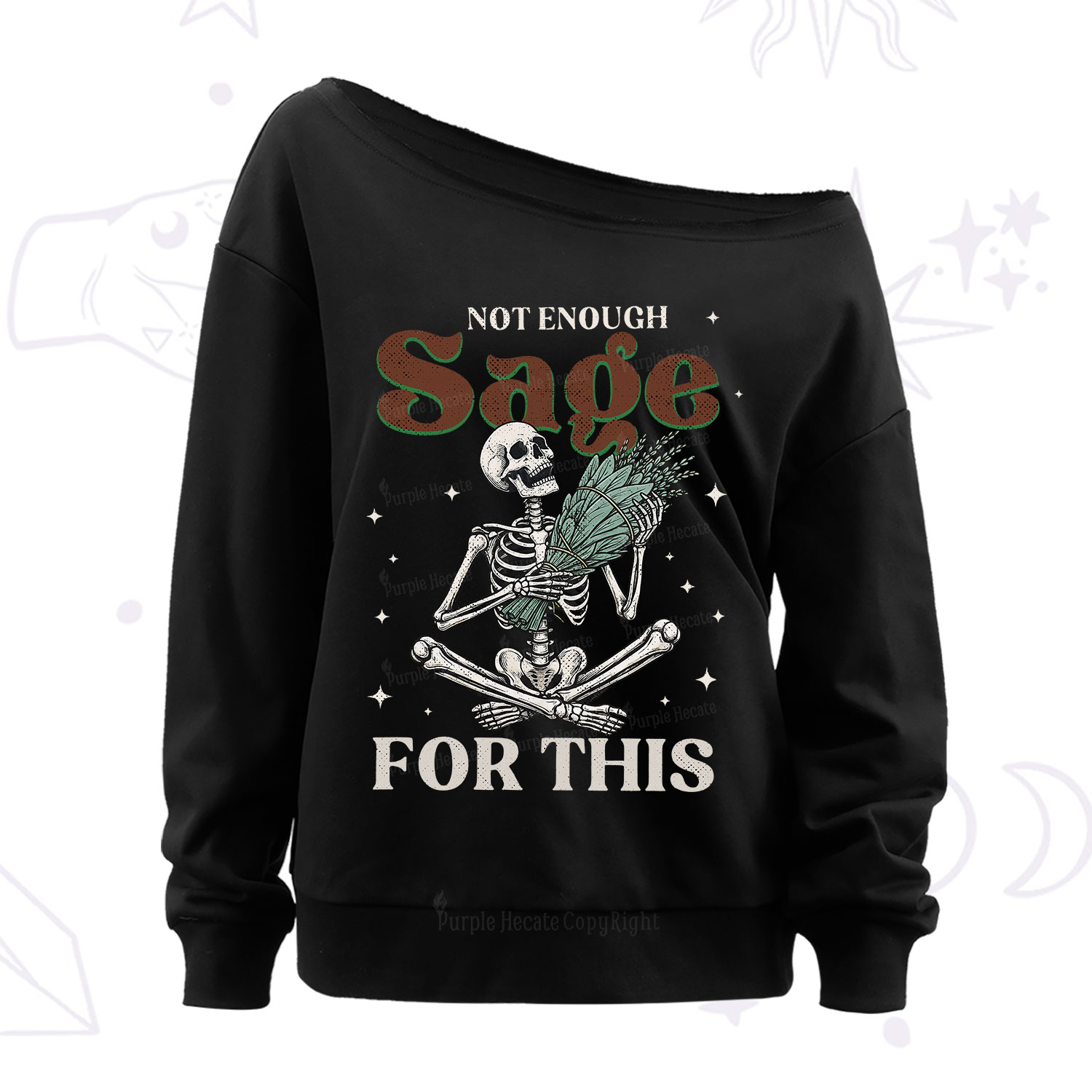 Purplehecate Not Enough Sage Sarcastic Spiritual Off The Shoulder Sweatshirt