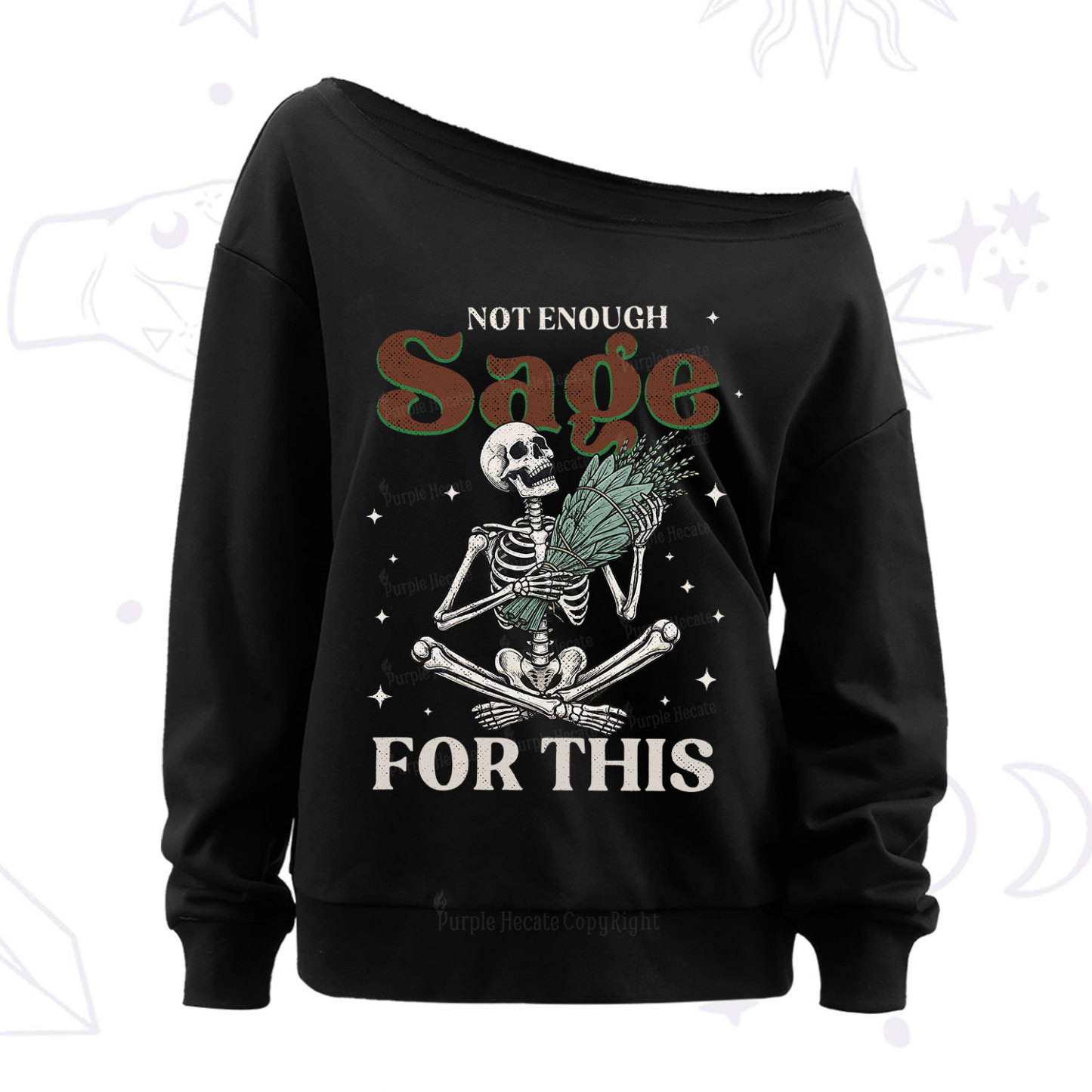 Purplehecate Not Enough Sage Sarcastic Spiritual Off The Shoulder Sweatshirt