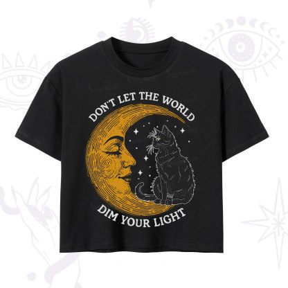 Purplehecate Don't Let The World Dim Your Light Crop T-Shirt