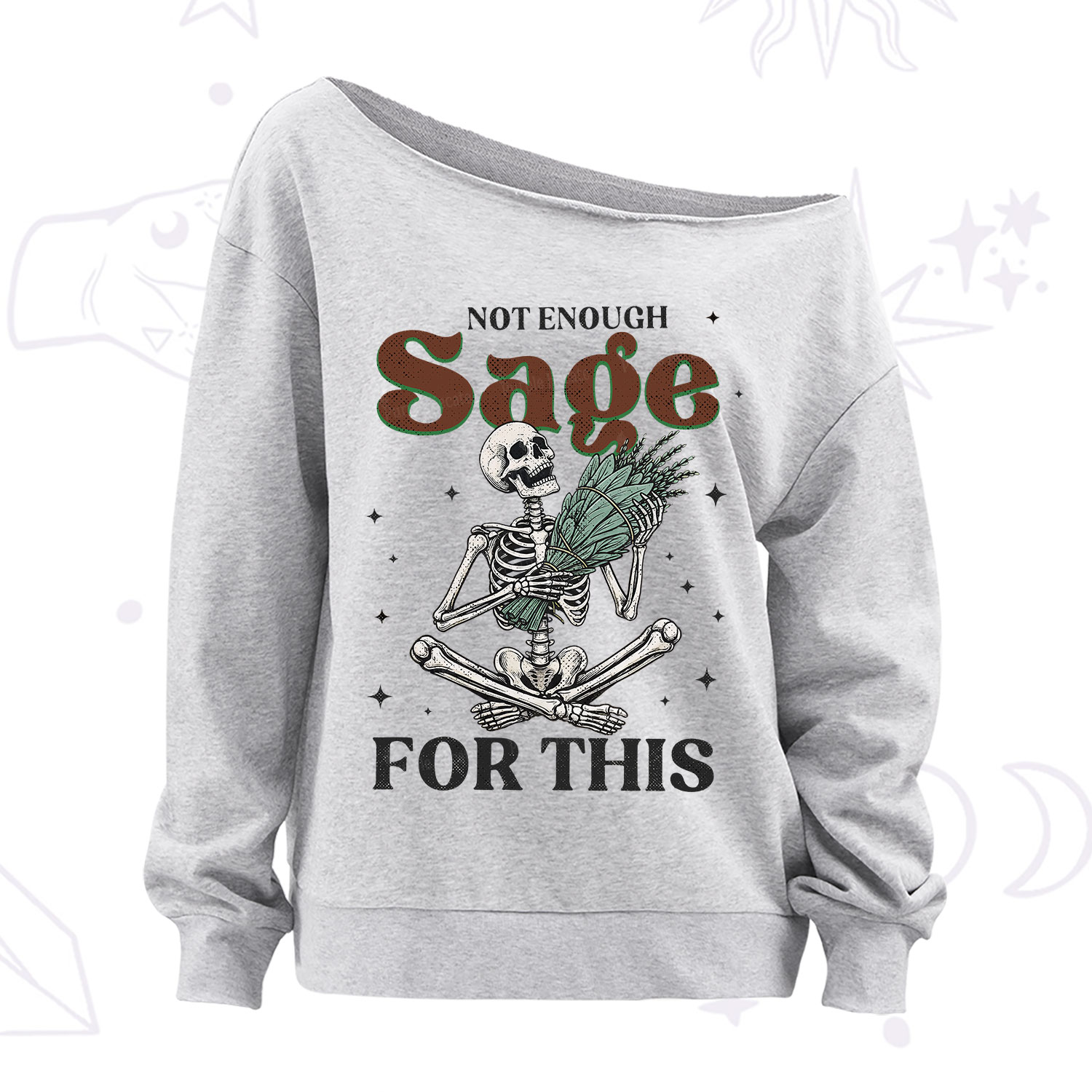 Purplehecate Not Enough Sage Sarcastic Spiritual Off The Shoulder Sweatshirt