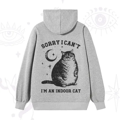 Purplehecate Sorry I Can't Go I'm an Indoor Cat Hoodie