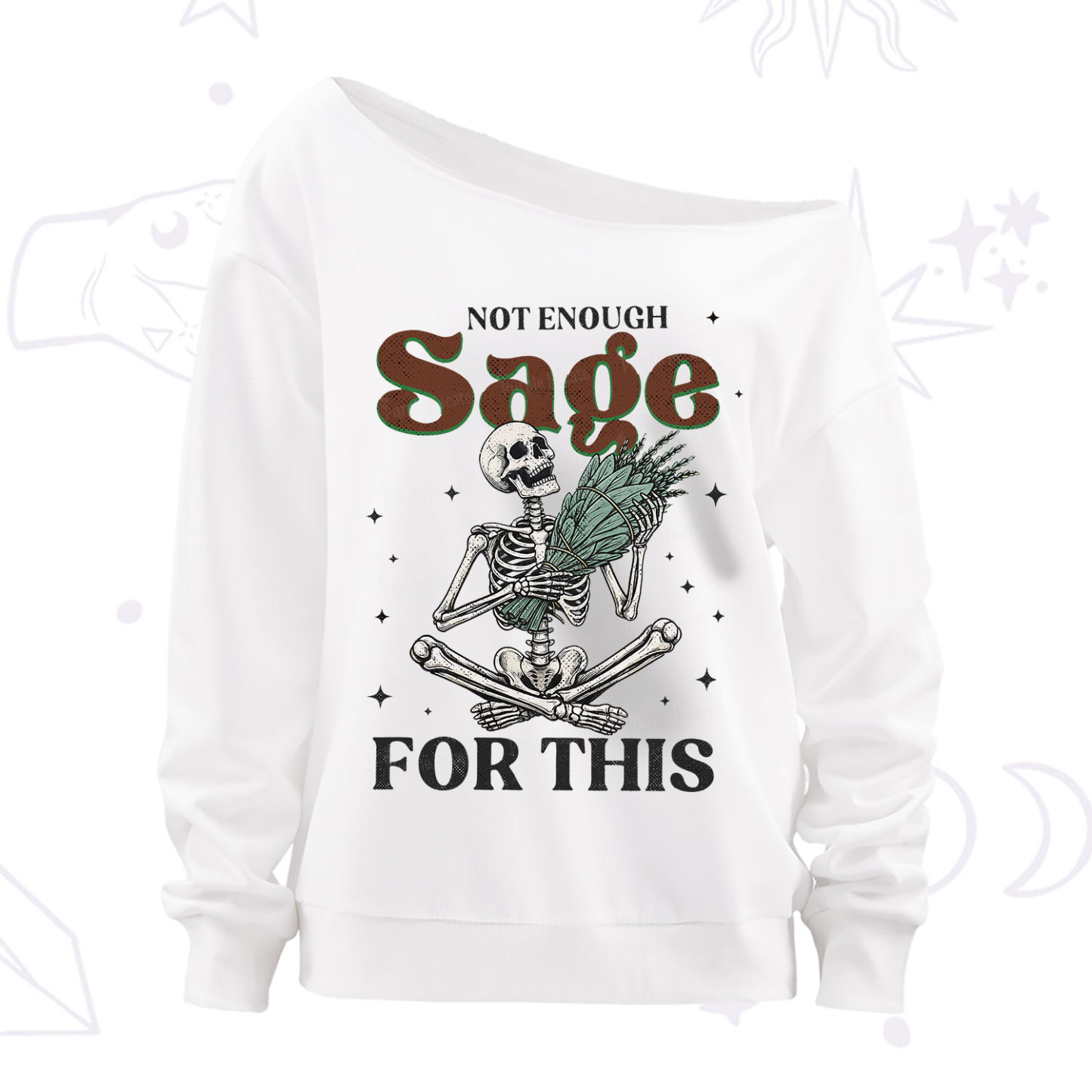 Purplehecate Not Enough Sage Sarcastic Spiritual Off The Shoulder Sweatshirt