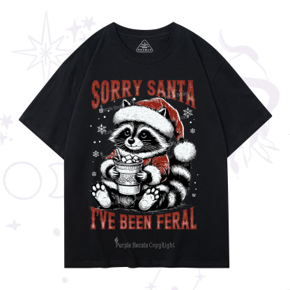 Purplehecate Sorry Santa I've Been Feral Christmas T-Shirt