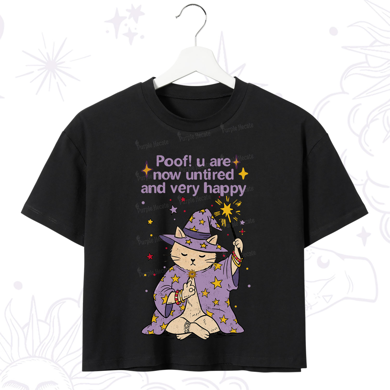 Purplehecate Poof! You Are Now Untired And Very Happy Crop T-Shirt