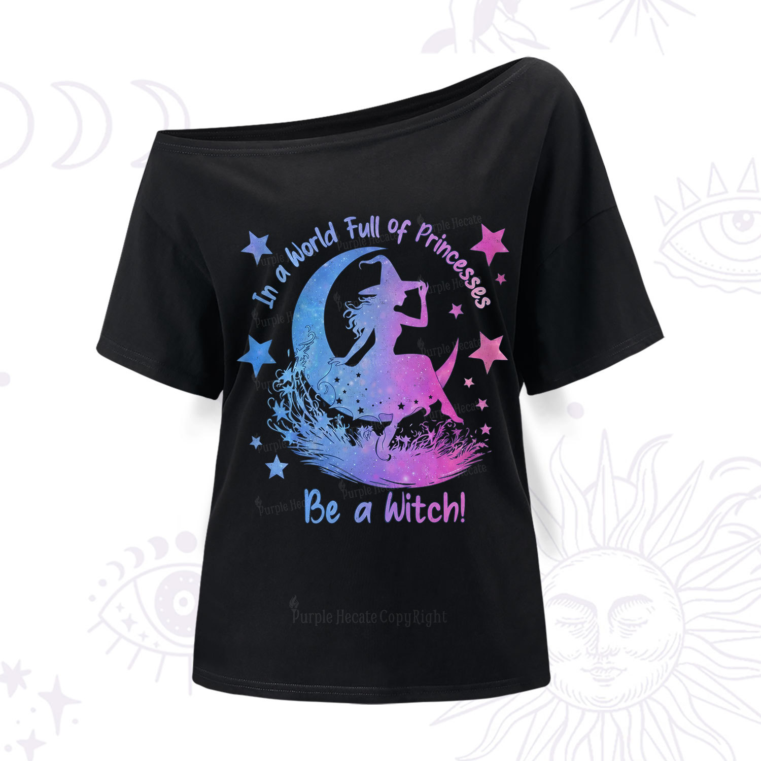 Purplehecate In a World Full of Princesses be a Witch One Shoulder T-Shir