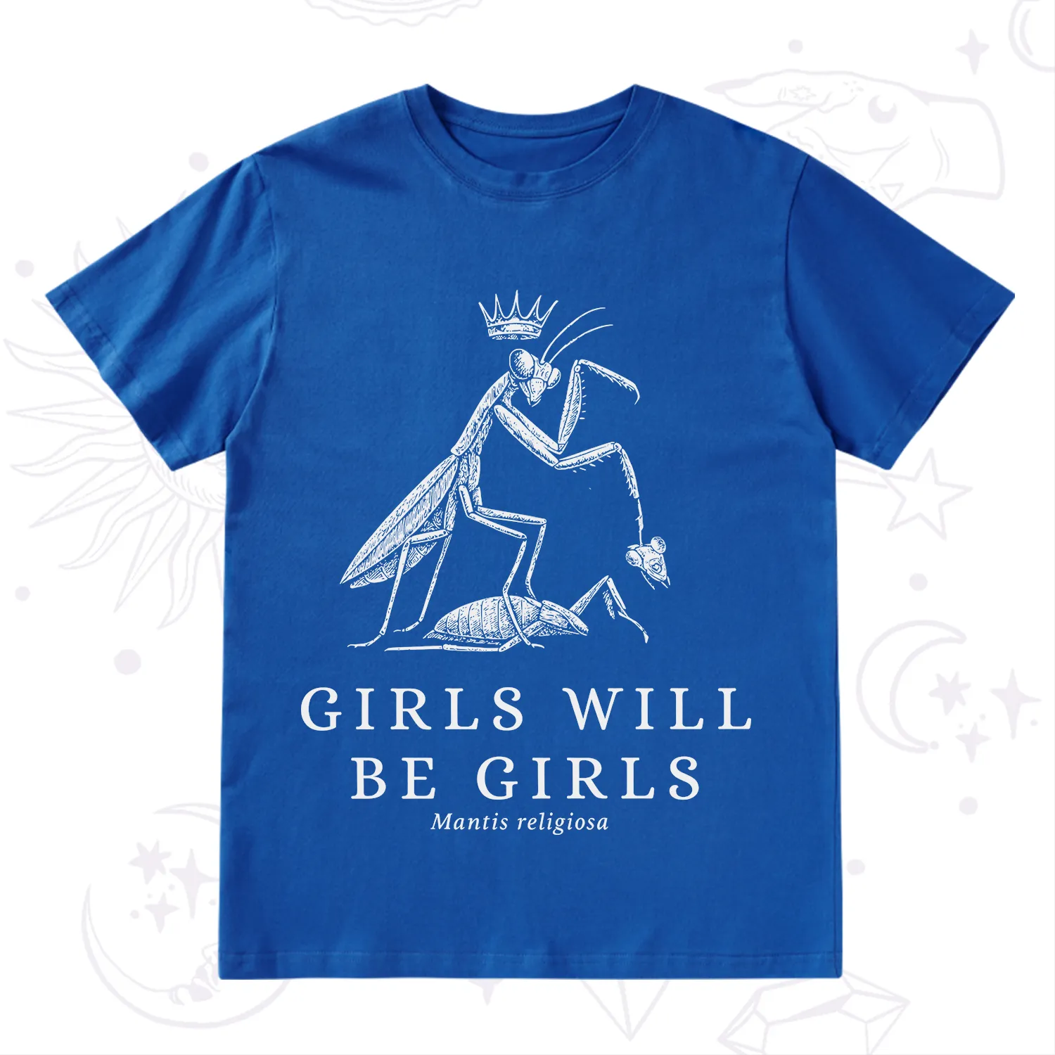 Purplehecate Girls Will Be Girls Funny Praying Mantis T-Shirt