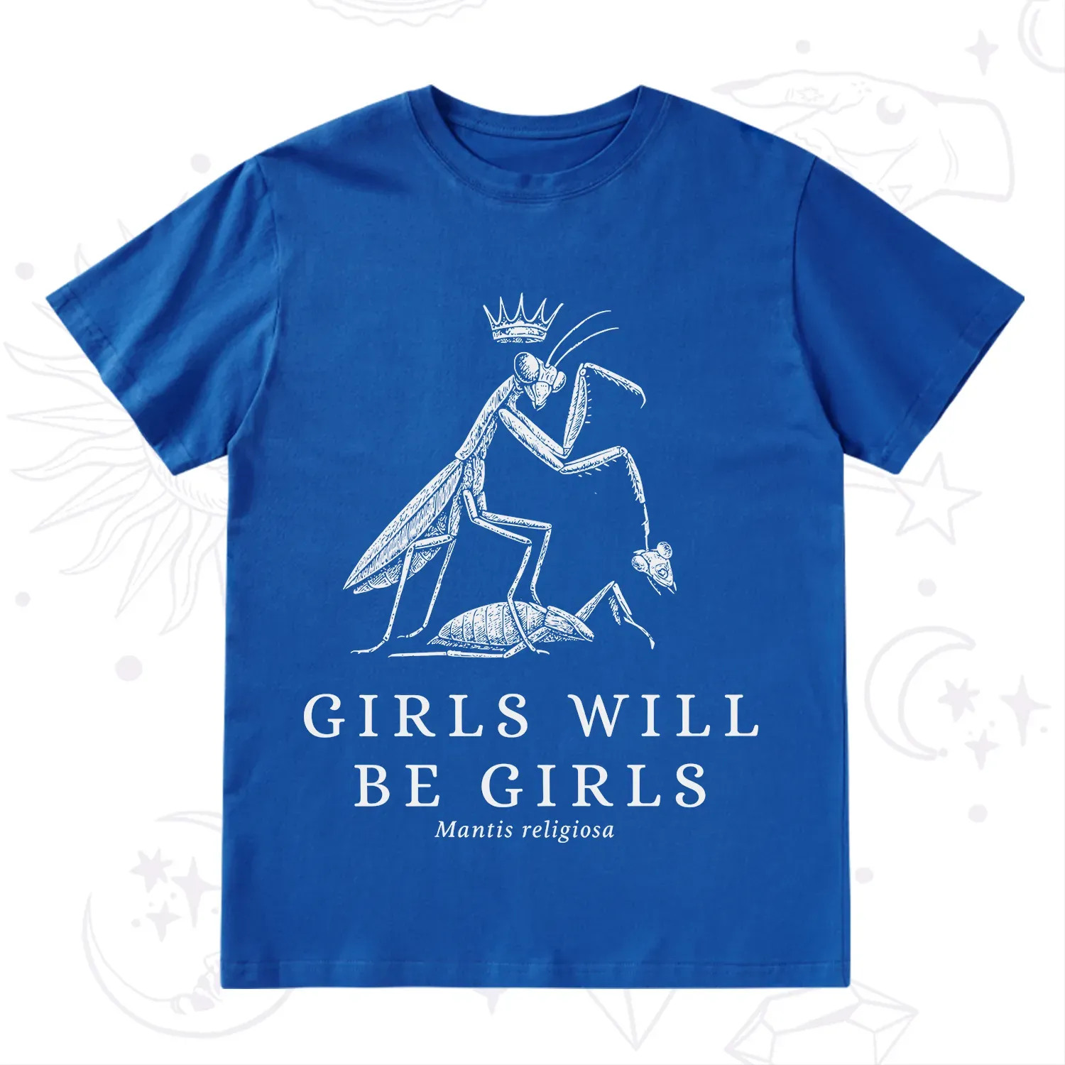 Purplehecate Girls Will Be Girls Funny Praying Mantis T-Shirt