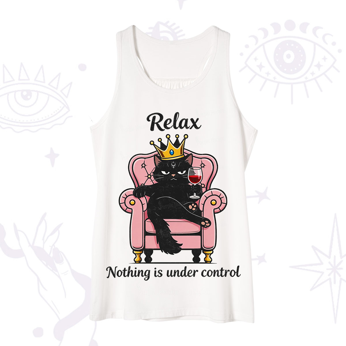 Purplehecate Relax Nothing Is Under Control Tank