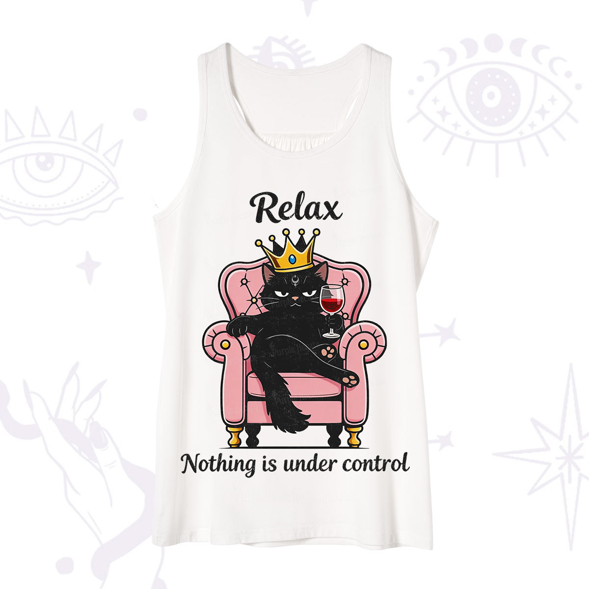 Purplehecate Relax Nothing Is Under Control Tank