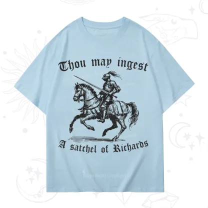 Purplehecate Thou May Ingest A Satchel of Richards T-Shirt