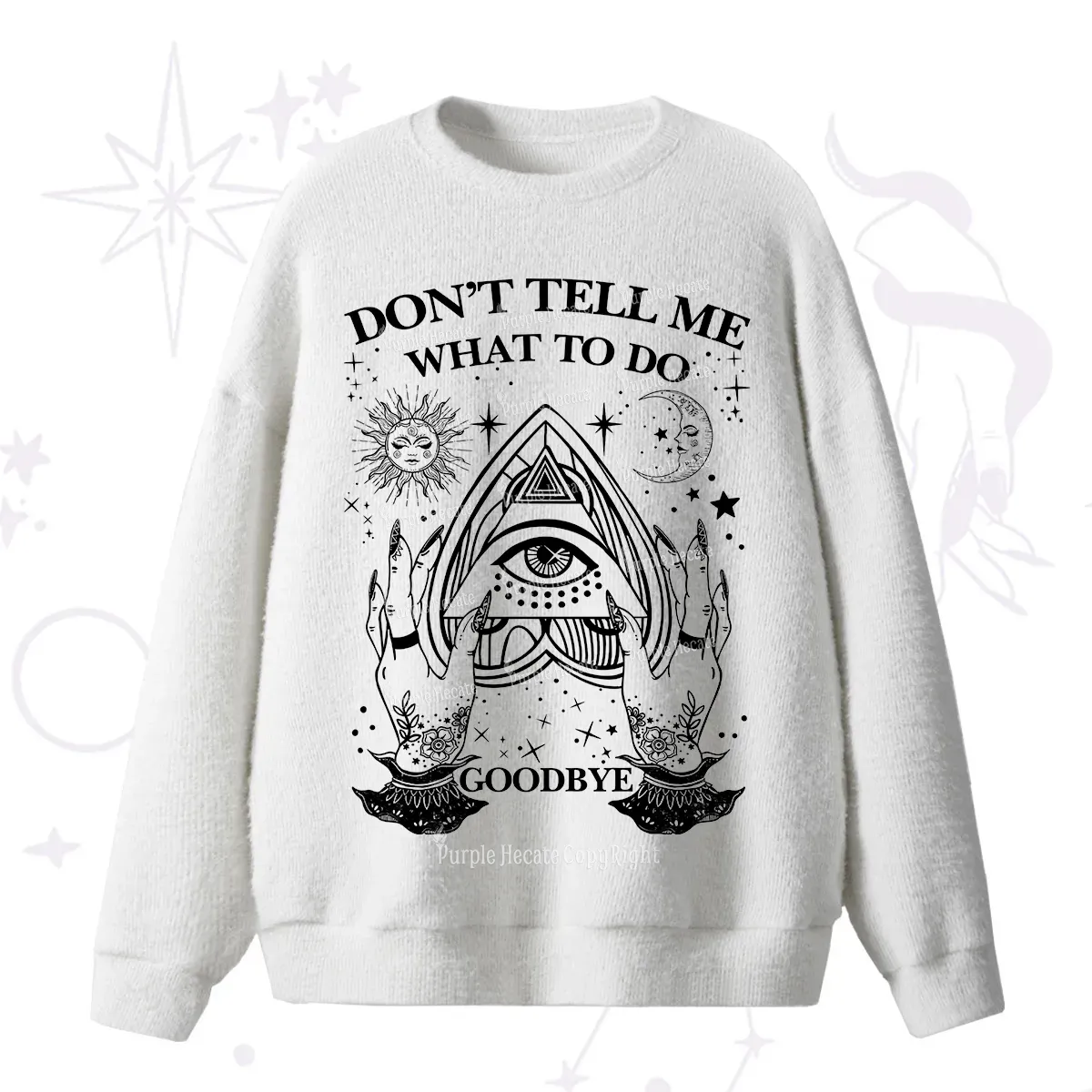 Purplehecate Don't Tell Me What To Do Witch Planchette Eye Fuzzy Ugly Sweater