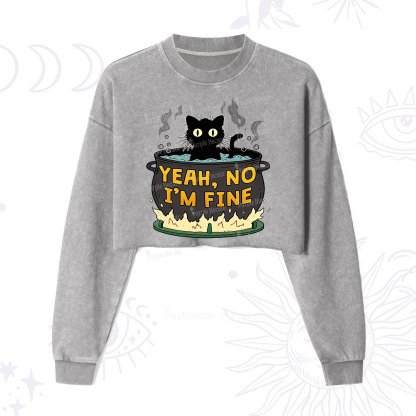 Purplehecate Yeah No I'm Fine Cropped Washed Sweatshirt