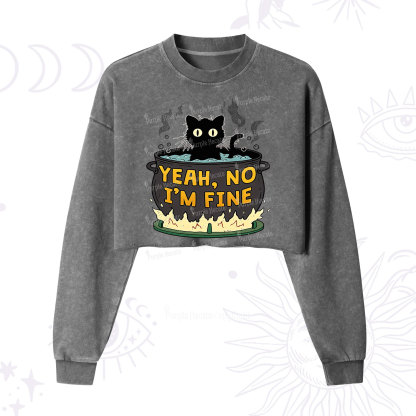Purplehecate Yeah No I'm Fine Cropped Washed Sweatshirt