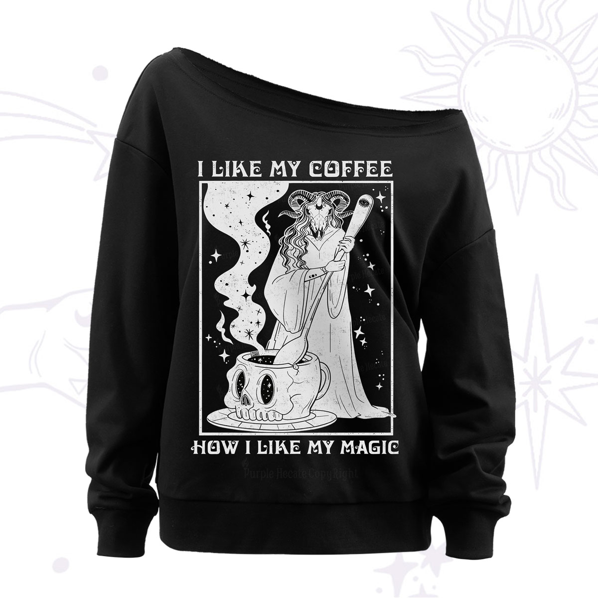 Purplehecate I Like My Coffee How I Like My Magic Off The Shoulder Sweatshirt