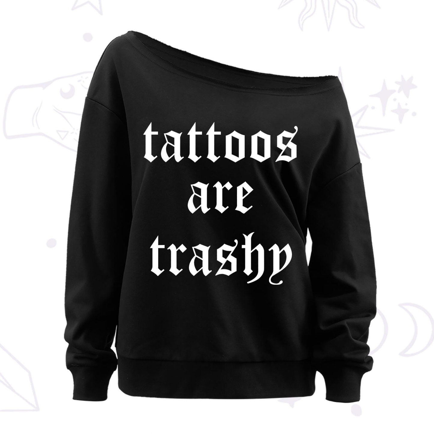 Purplehecate Tattoos Are Trashy Off The Shoulder Sweatshirt