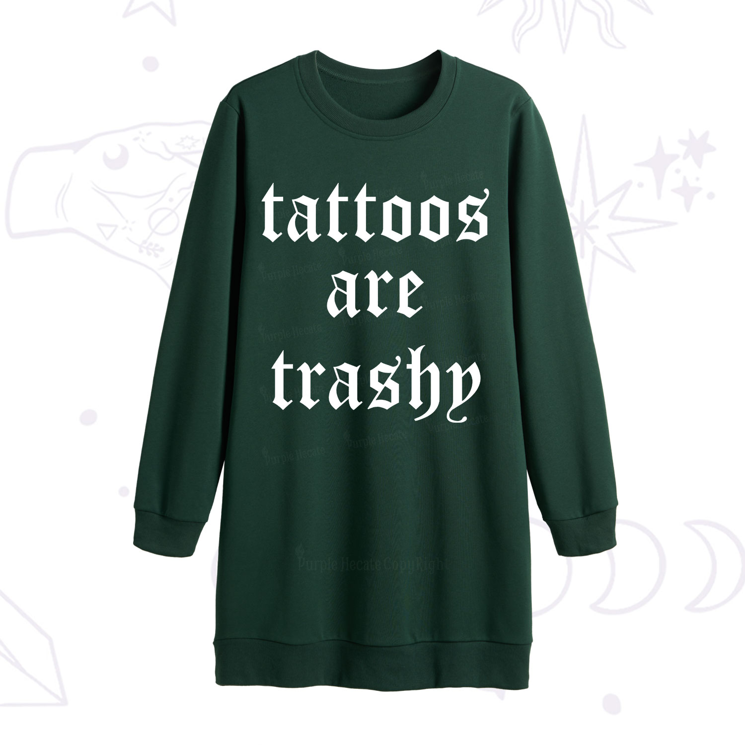 Purplehecate Tattoos Are Trashy Sweatshirt Dress
