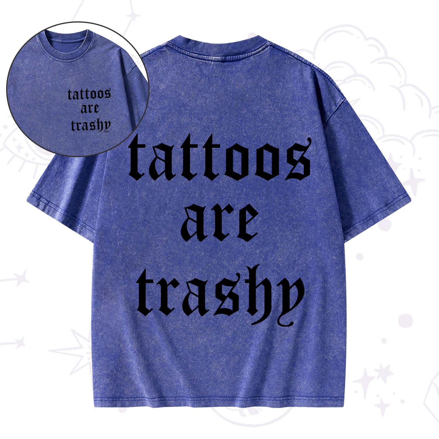 Purplehecate Tattoos Are Trashy Washed T-Shirt