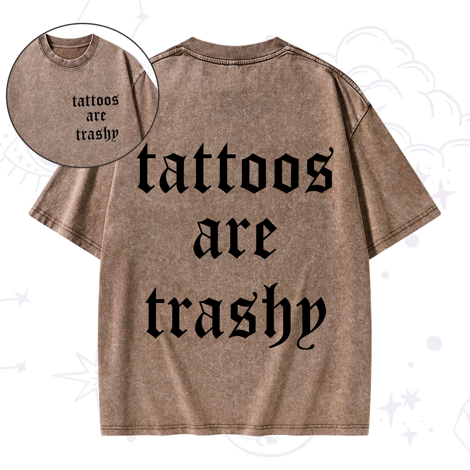 Purplehecate Tattoos Are Trashy Washed T-Shirt