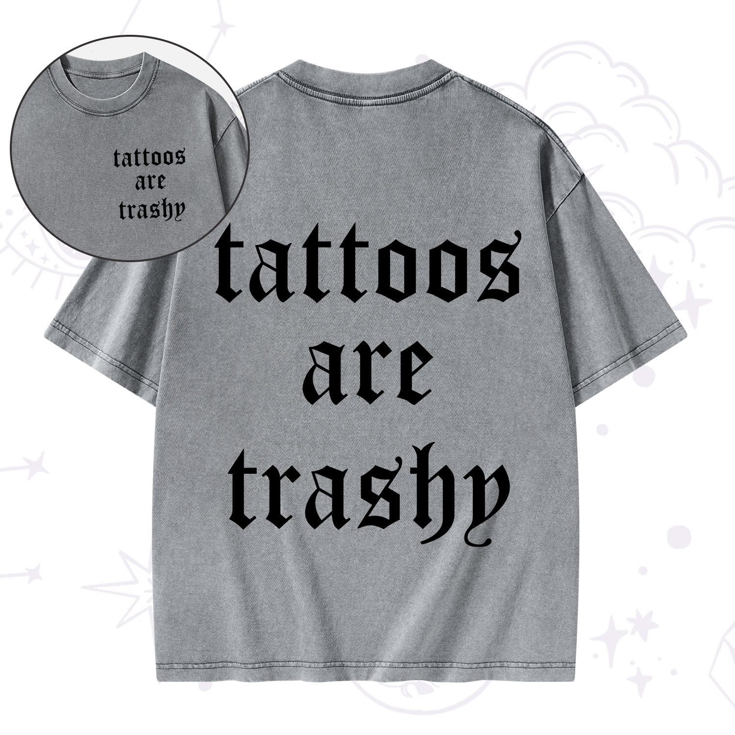 Purplehecate Tattoos Are Trashy Washed T-Shirt