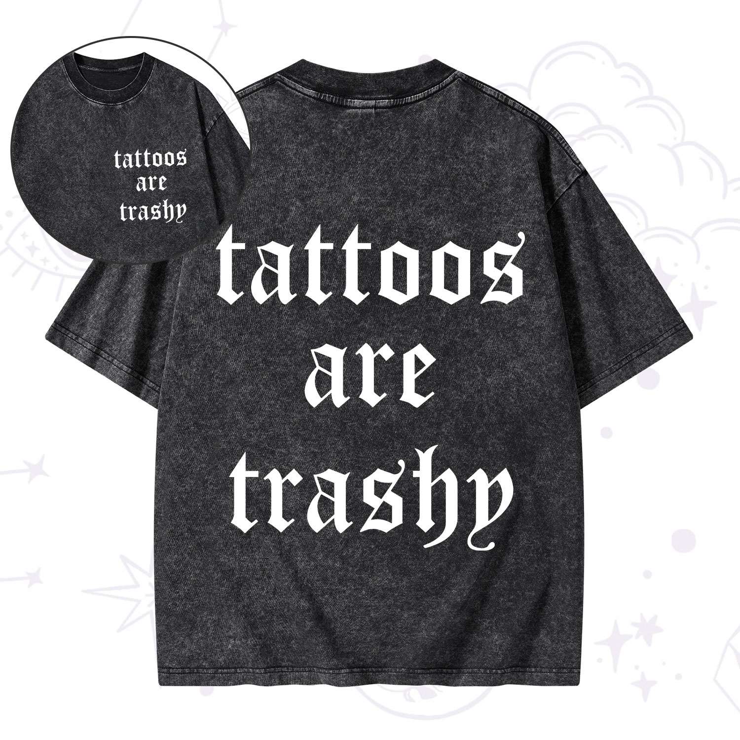 Purplehecate Tattoos Are Trashy Washed T-Shirt