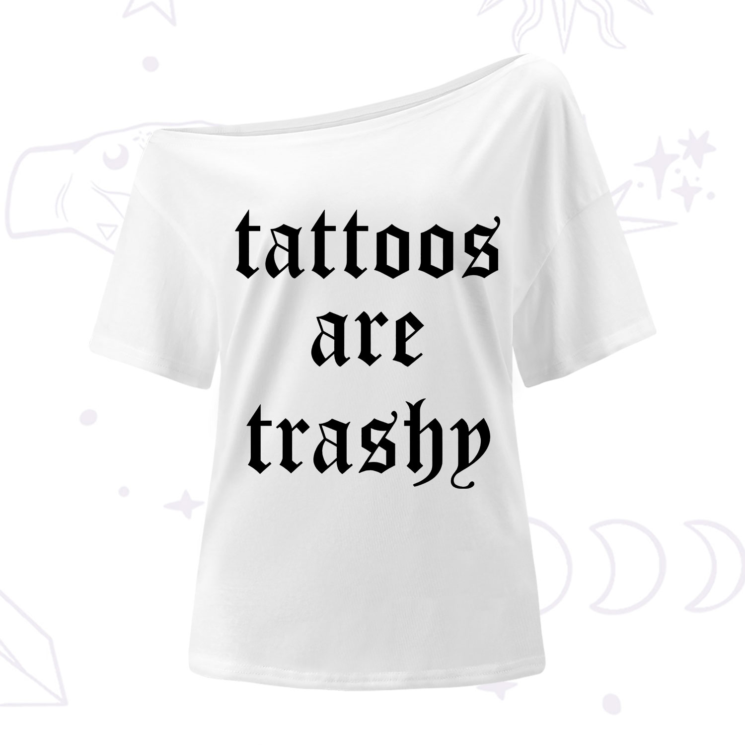 Purplehecate Tattoos Are Trashy One Shoulder T-Shirt