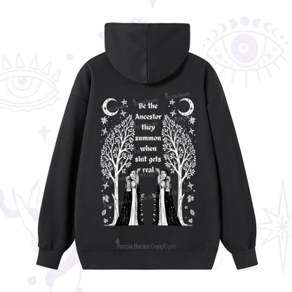 Purplehecate Be The Ancestor They Summon When Shit Gets Real Hoodie
