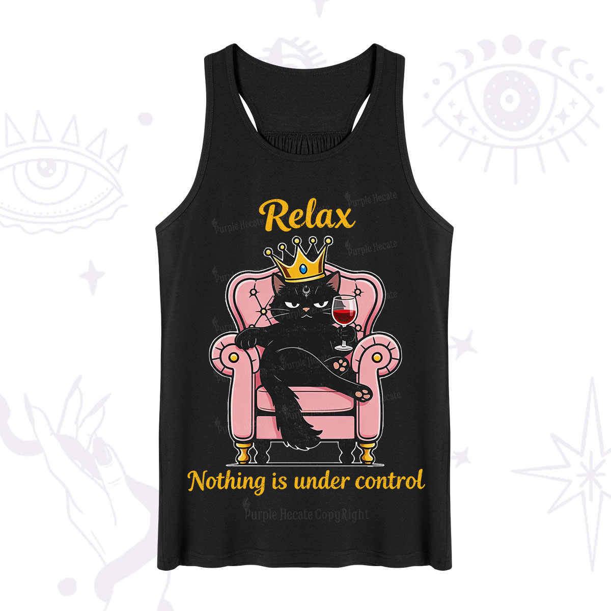 Purplehecate Relax Nothing Is Under Control Tank
