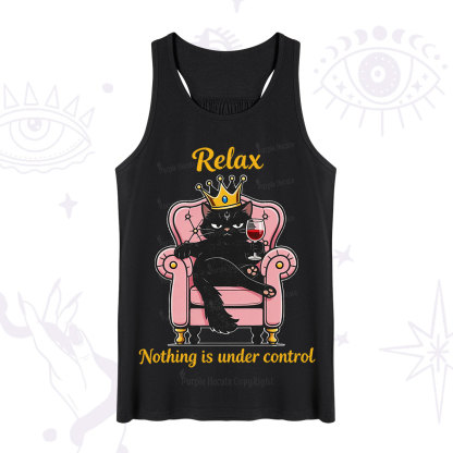 Purplehecate Relax Nothing Is Under Control Tank