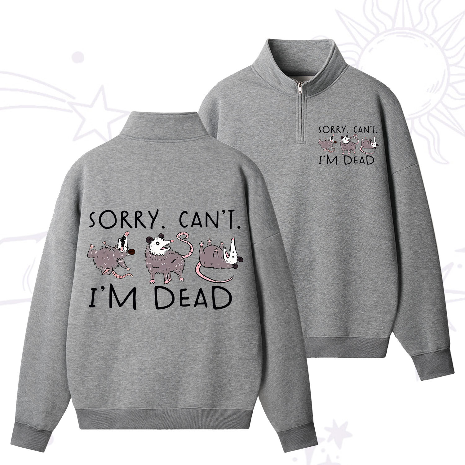 Purplehecate Funny Possum Sorry I Can't I'm Dead Zip Fleece Sweatshirt