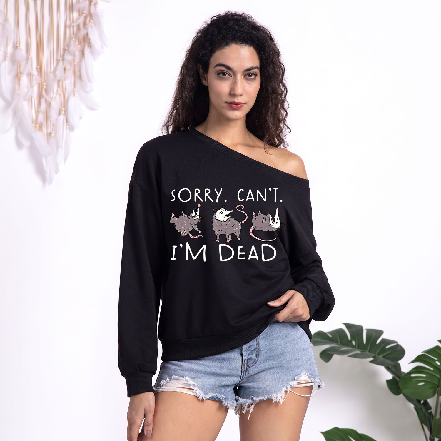 Purplehecate Funny Possum Sorry I Can't I'm Dead One Shoulder Sweatshirt