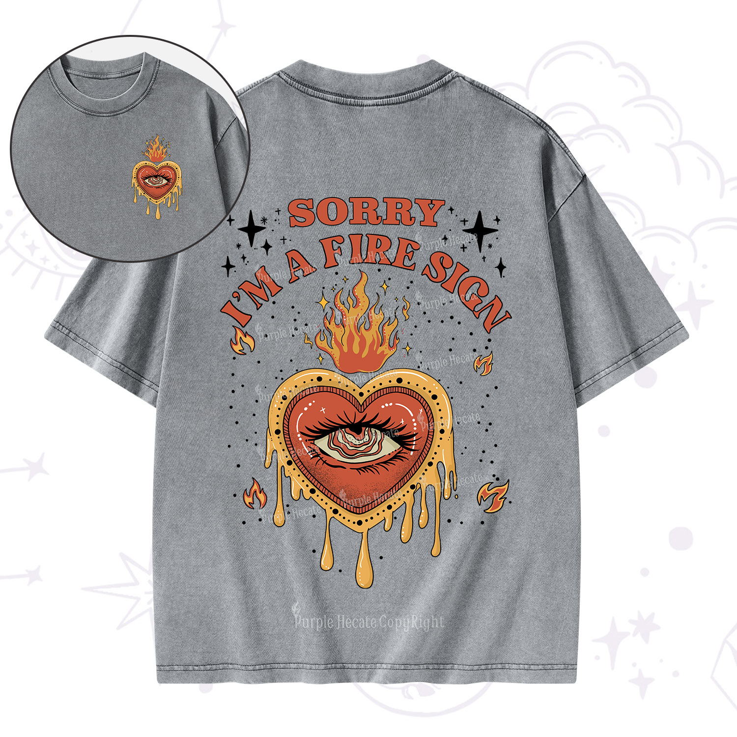 Purplehecate Sorry I'm A Fire Sign Washed T-Shirt