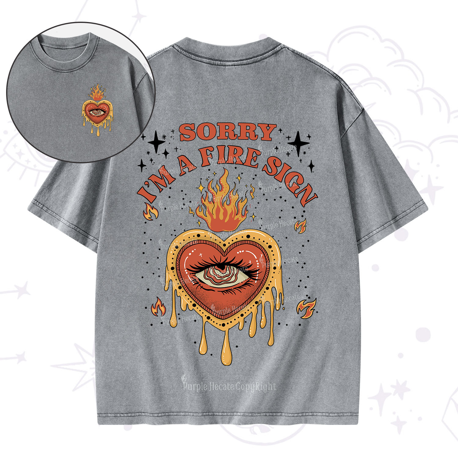 Purplehecate Sorry I'm A Fire Sign Washed T-Shirt