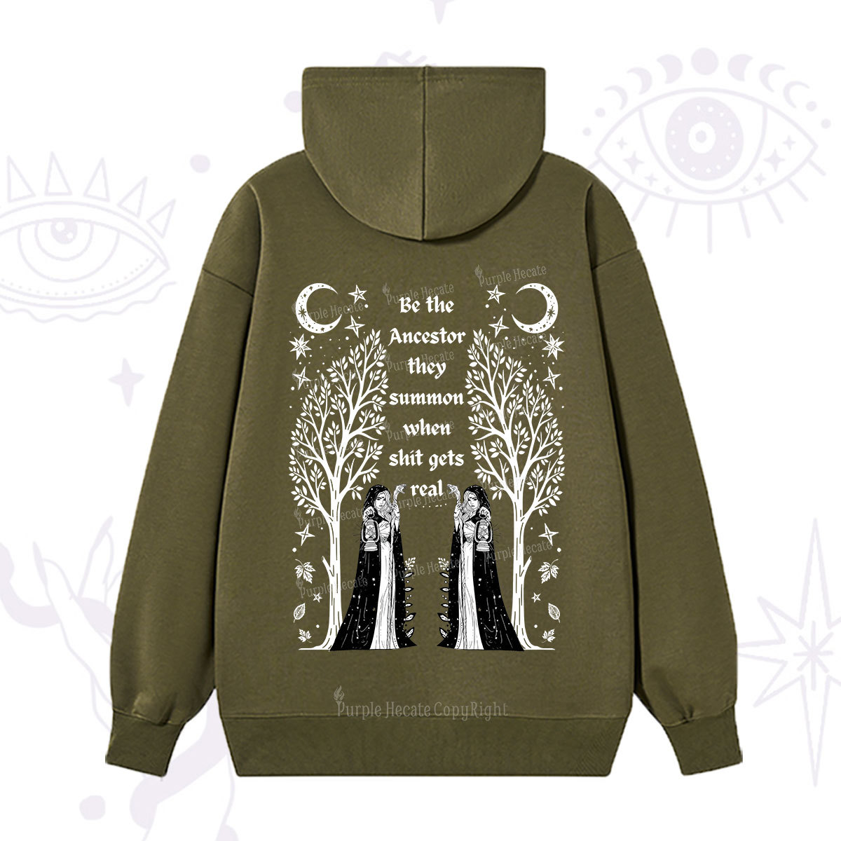 Purplehecate Be The Ancestor They Summon When Shit Gets Real Hoodie