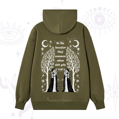 Purplehecate Be The Ancestor They Summon When Shit Gets Real Hoodie