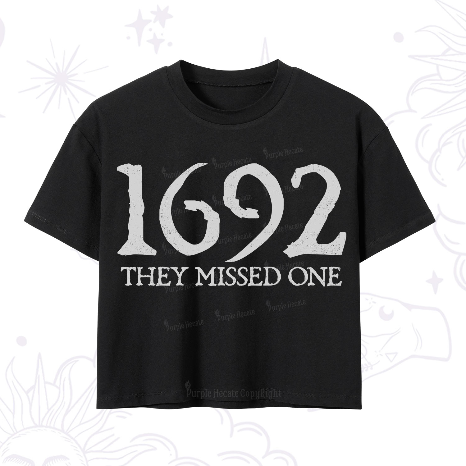 Purplehecate 1692 They Missed One Crop T-Shirt