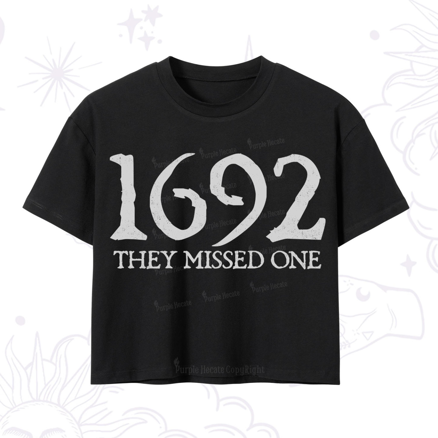 Purplehecate 1692 They Missed One Crop T-Shirt