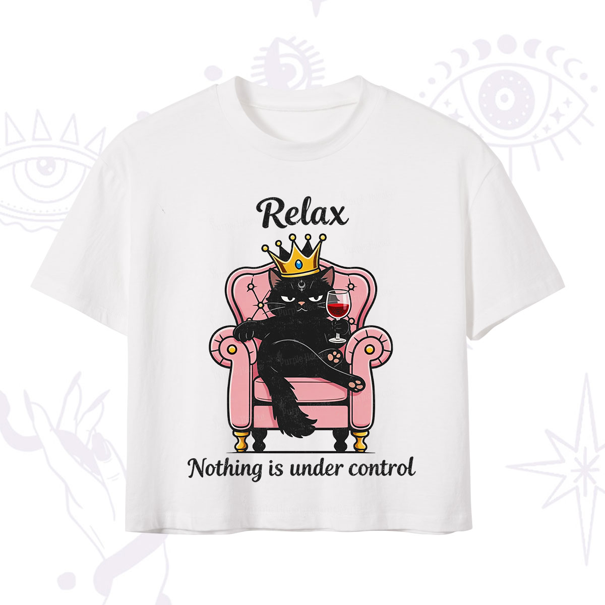 Purplehecate Relax Nothing Is Under Control Crop T-Shirt