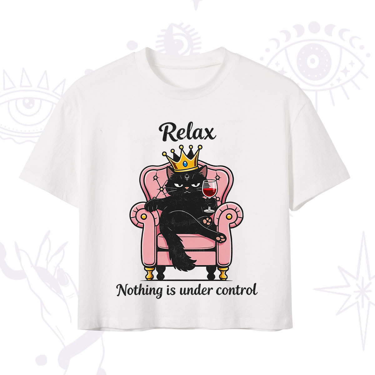 Purplehecate Relax Nothing Is Under Control Crop T-Shirt