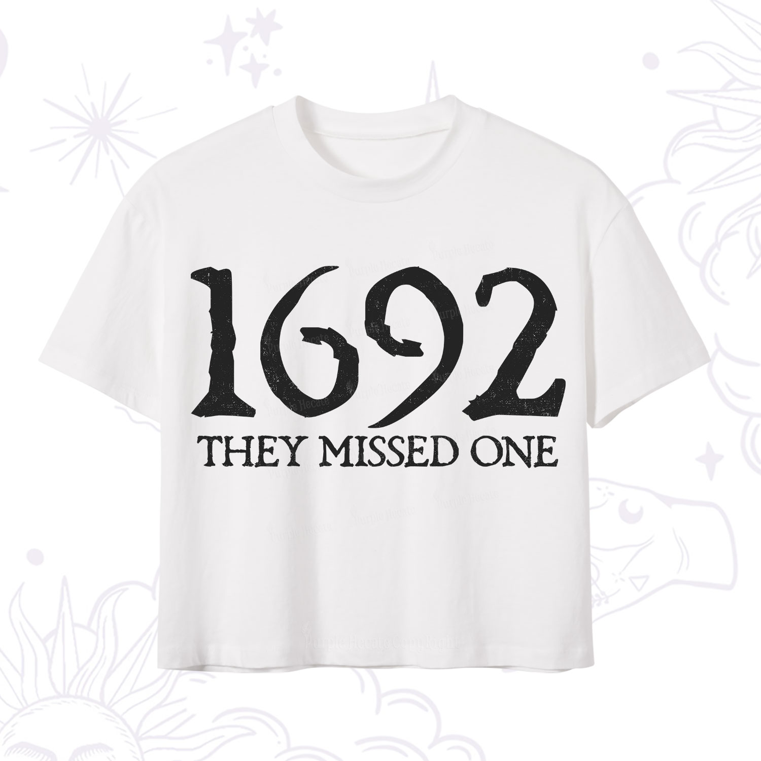 Purplehecate 1692 They Missed One Crop T-Shirt