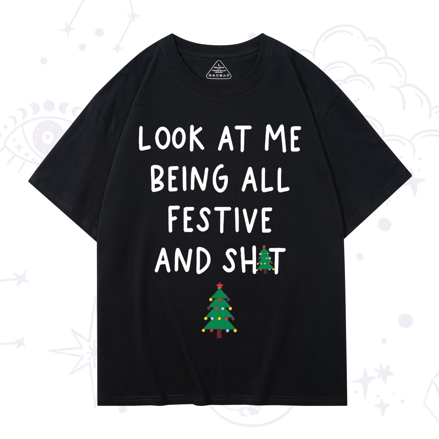 Purplehecate Look At Me Being All Festive Christmas T-Shirt