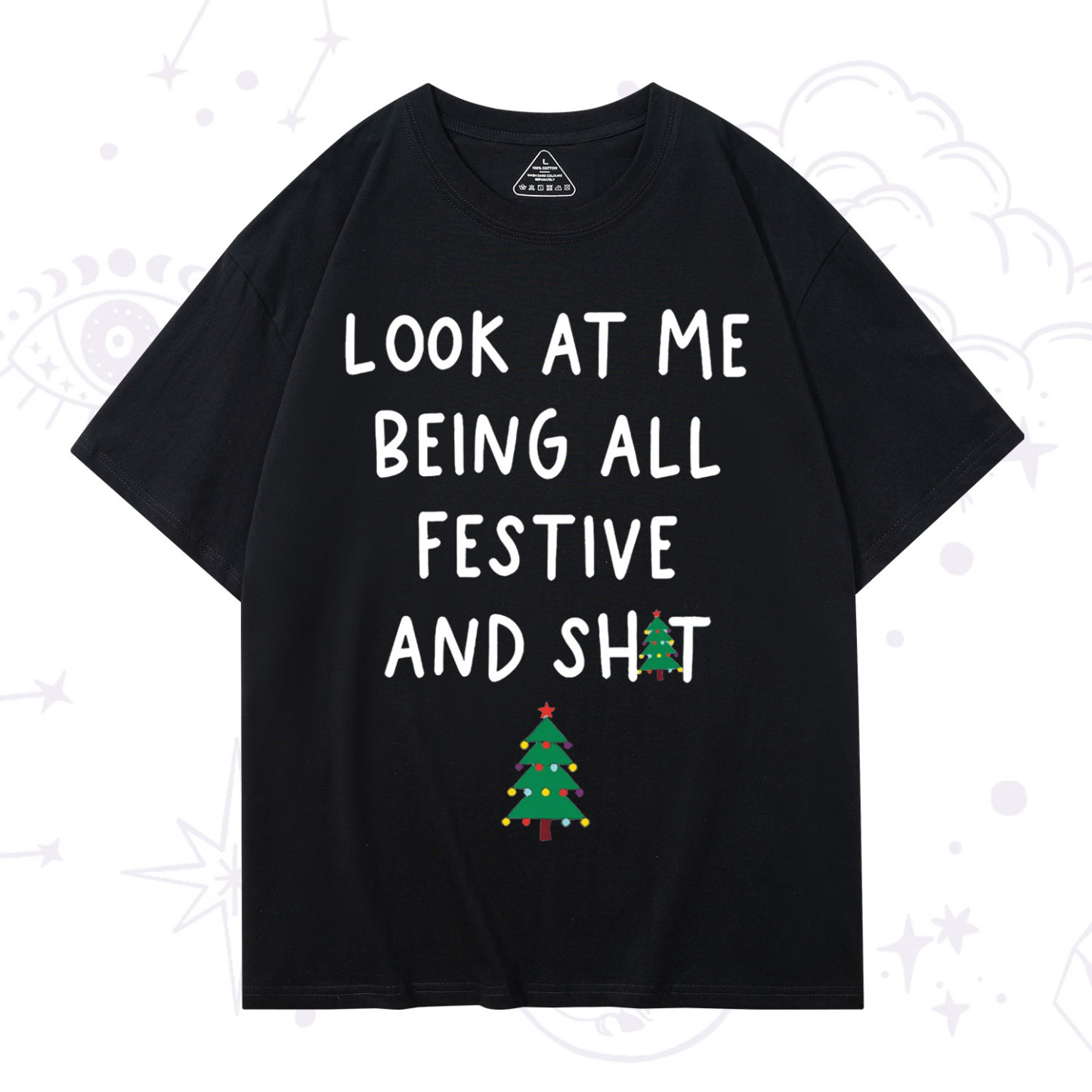 Purplehecate Look At Me Being All Festive Christmas T-Shirt