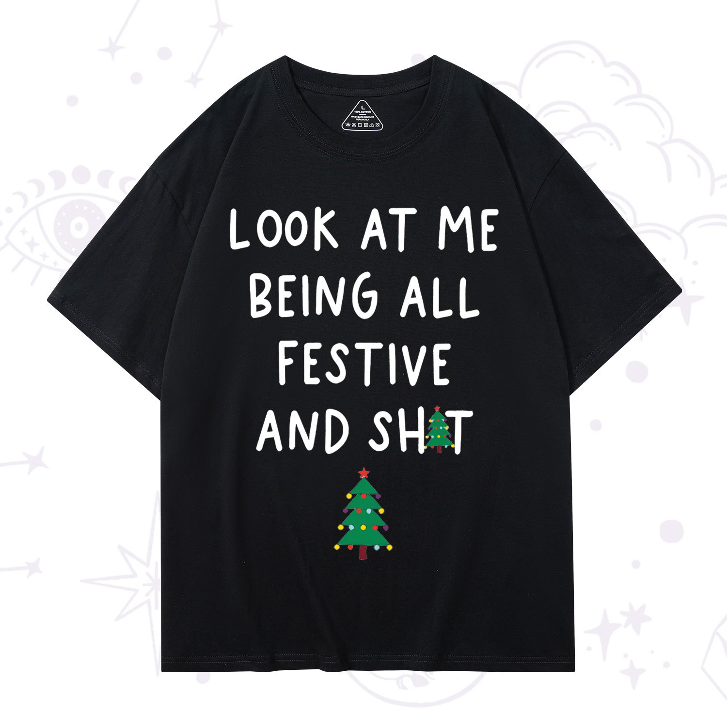 Purplehecate Look At Me Being All Festive Christmas T-Shirt
