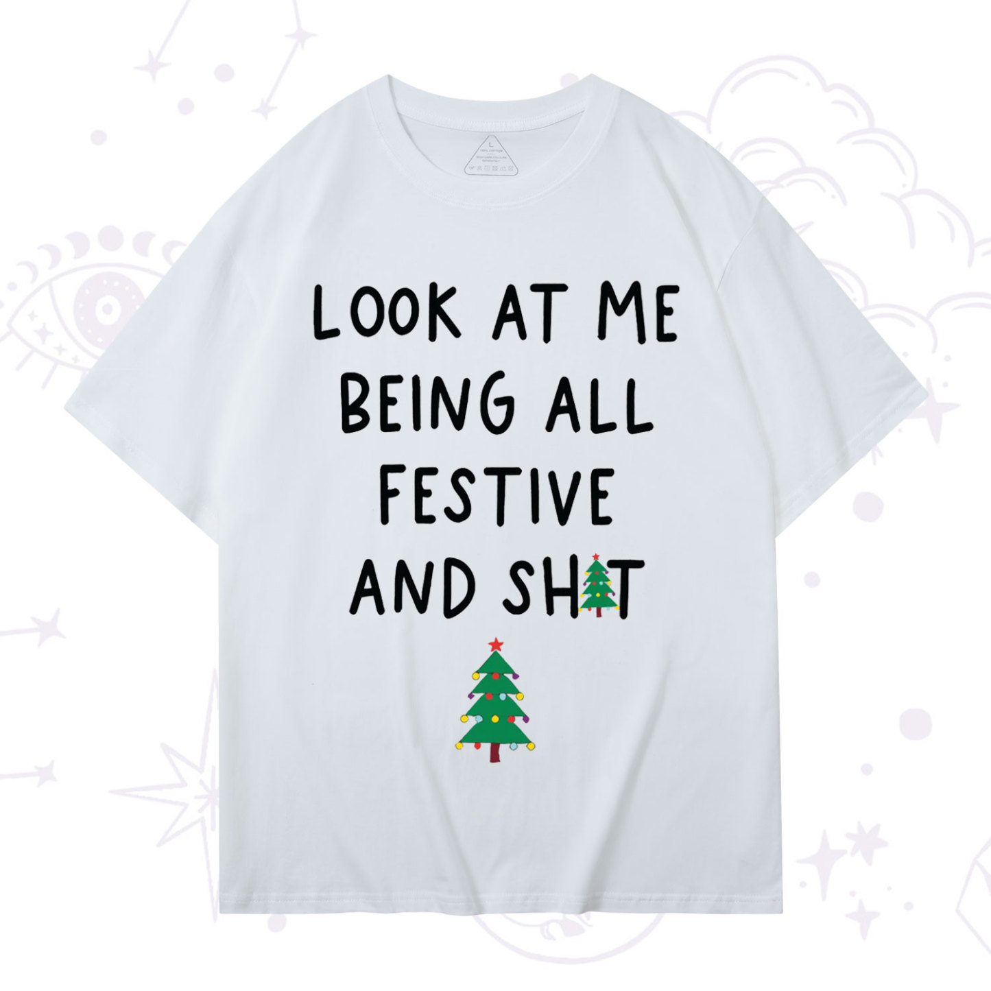 Purplehecate Look At Me Being All Festive Christmas T-Shirt