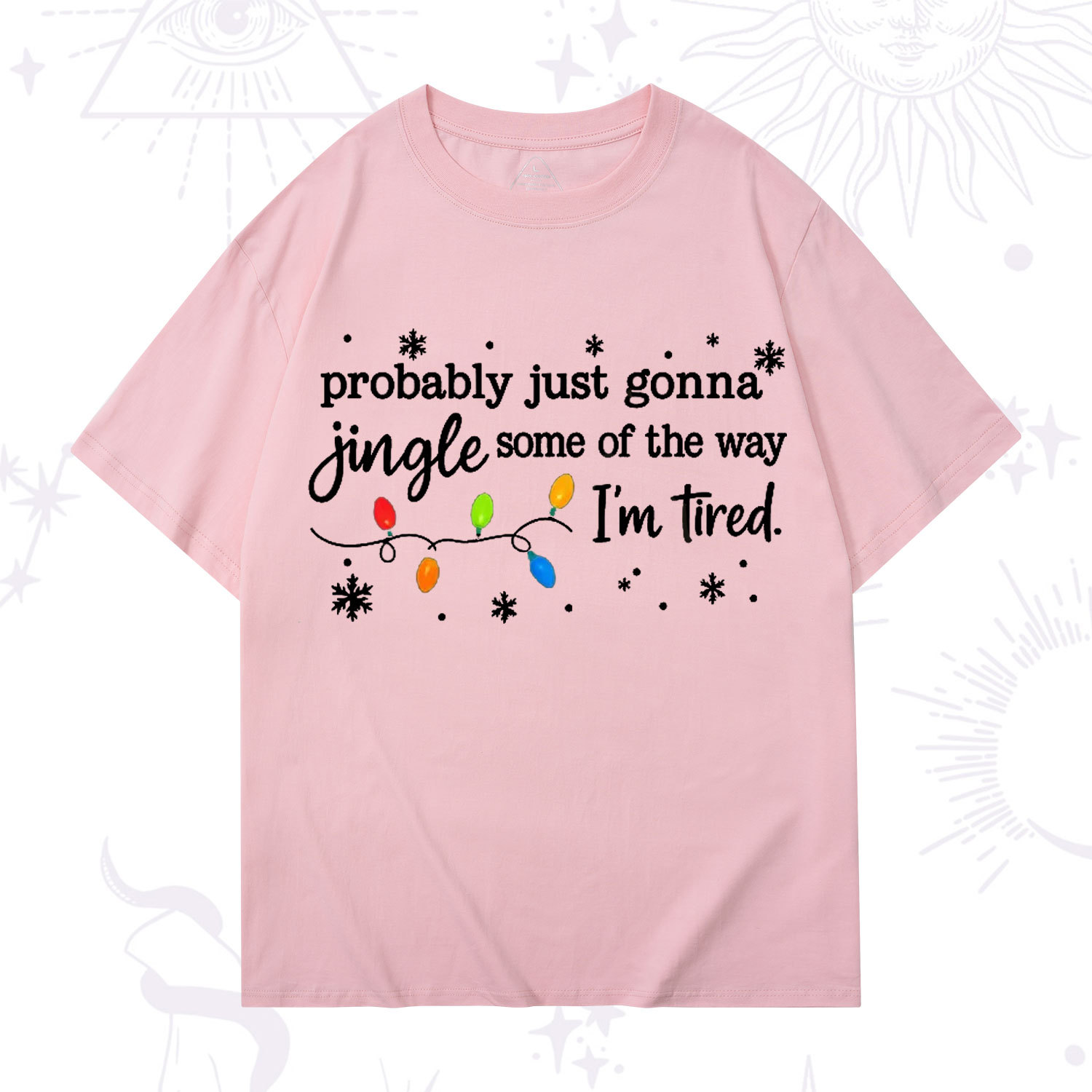 Purplehecate Probably Just Gonna Jingle Some Of The Way I'm Tired Christmas T-Shirt