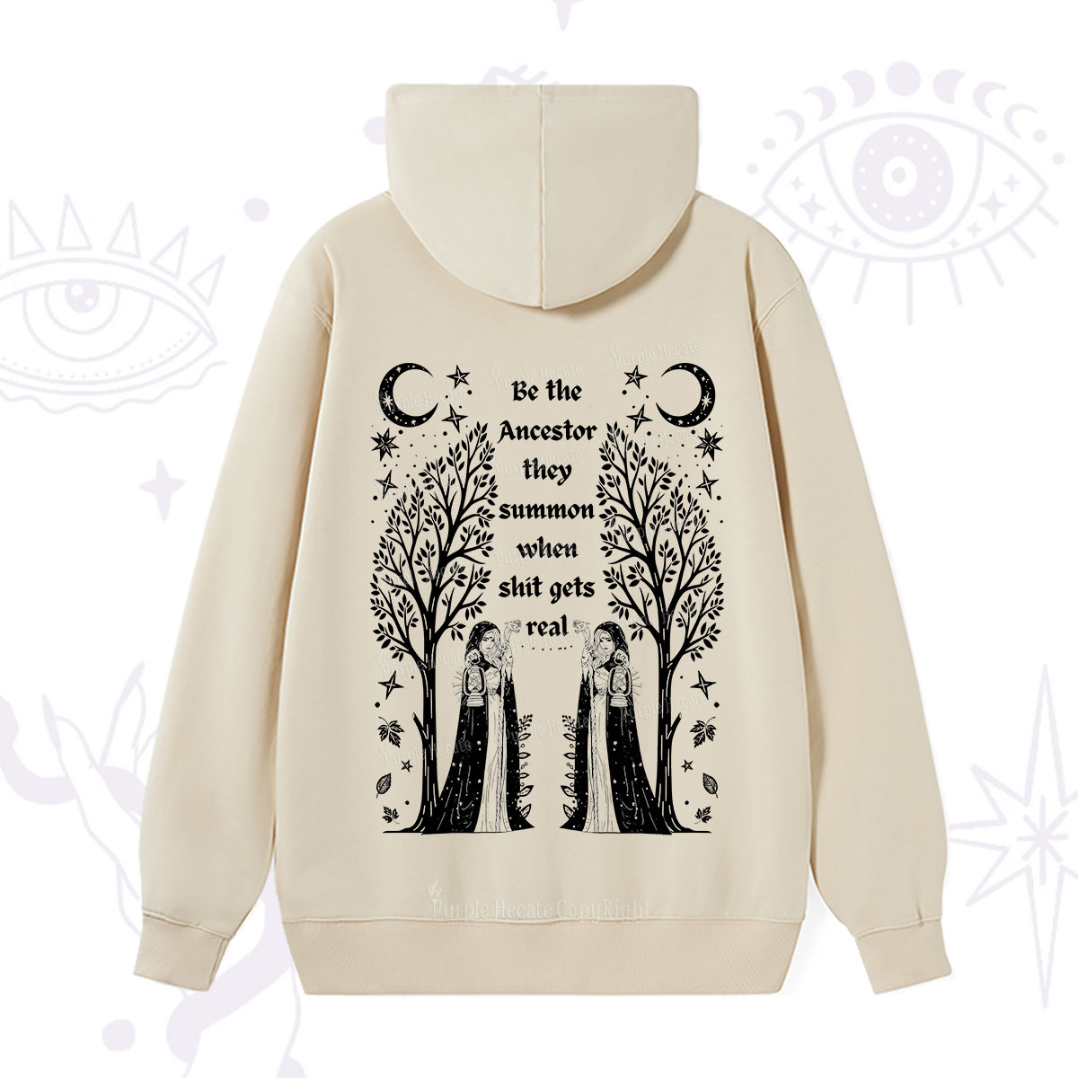 Purplehecate Be The Ancestor They Summon When Shit Gets Real Hoodie
