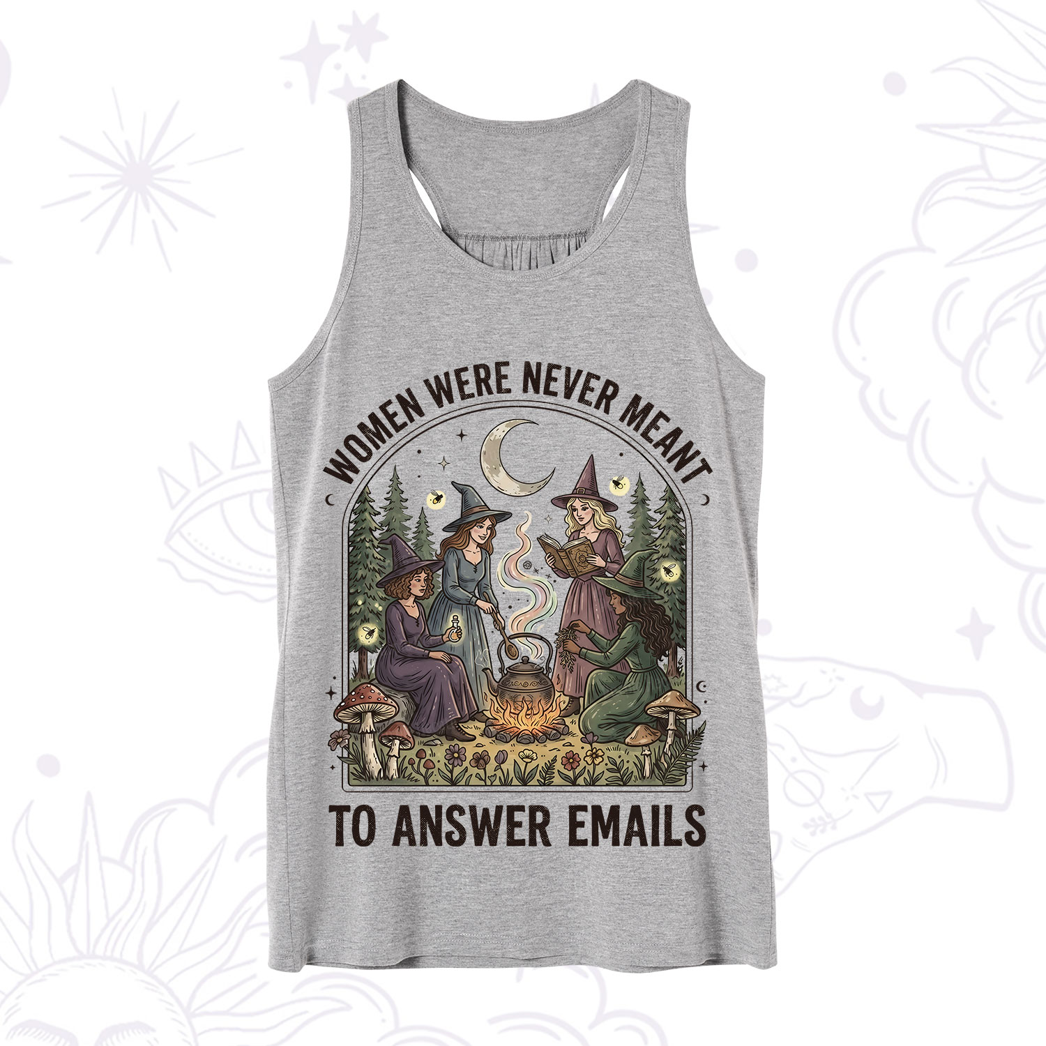 Purplehecate Women Were Never Meant to Answer Emails Witch Tank