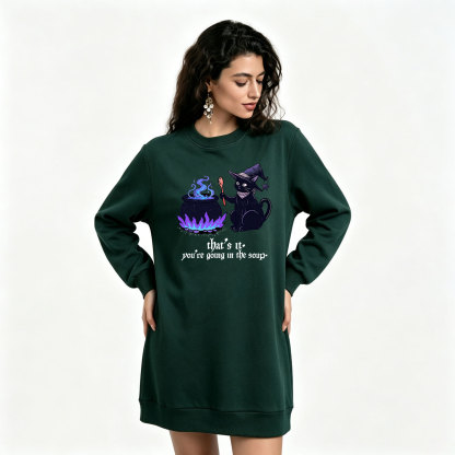 Purplehecate That's It You're Going In The Soup Sweatshirt Dress