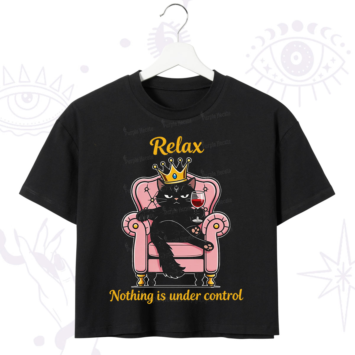 Purplehecate Relax Nothing Is Under Control Crop T-Shirt